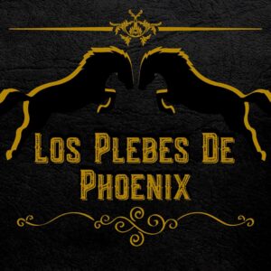 Los Plebes de Phoenix
